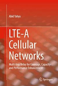 LTE-A Cellular Networks - Abid Yahya - E-Book