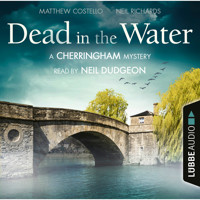 Dead in the Water - The Cherringham Novels: A Cherringham Mystery 1 (Unabridged) - Matthew Costello - Hörbuch