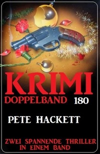 Krimi Doppelband 180 - Pete Hackett - E-Book