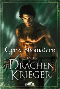 Atlantis - Der Drachenkrieger - Gena Showalter - E-Book