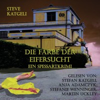 Die Farbe der Eifersucht - SteVe Katgeli - Hörbuch