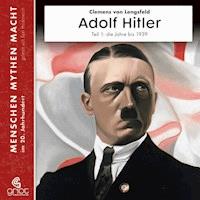 Adolf Hitler - Clemens von Lengsfeld - Hörbuch