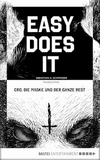 Easy does it - Sebastian Andrej Schweizer - E-Book
