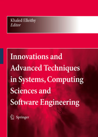 Innovations and Advanced Techniques in Systems, Computing Sciences and Software Engineering -  - E-Book