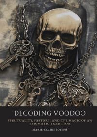 Decoding Voodoo - Marie-Claire Joseph - E-Book