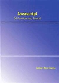 Javascript - 50 functions and tutorial - Nino Paiotta - E-Book