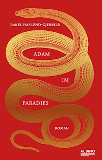 Adam im Paradies - Rakel Haslund-Gjerrild - E-Book