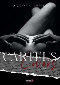 Cartel's Lovers - Lewis Aurora - E-Book