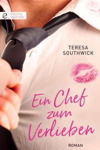 Ein Chef zum Verlieben - TERESA SOUTHWICK - E-Book