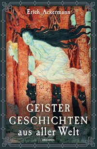 Geistergeschichten aus aller Welt -  - E-Book