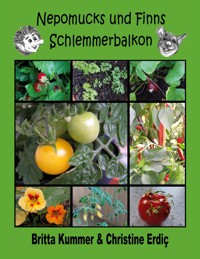Nepomucks und Finns Schlemmerbalkon - Britta Kummer - E-Book