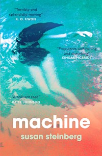 Machine - Susan Steinberg - E-Book
