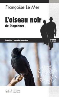 L'oiseau noir de Plogonnec - Françoise Le Mer - E-Book