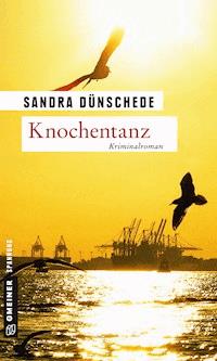 Knochentanz - Sandra Dünschede - E-Book