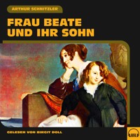 Frau Beate und ihr Sohn - Arthur Schnitzler - Hörbuch