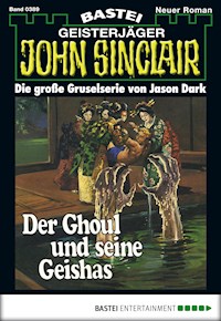 John Sinclair 389 - Jason Dark - E-Book