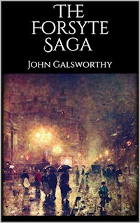 The Forsyte Saga - John Galsworthy - E-Book