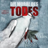 Die Moral des Todes - Lewis Schneider, Band 3 (ungekürzt) - Mark Franley - Hörbuch
