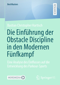 Die Einführung der Obstacle Discipline in den Modernen Fünfkampf - Bastian Christopher Hartisch - E-Book
