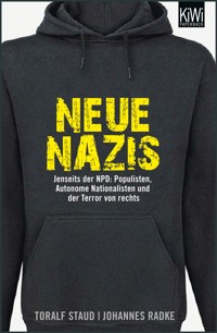 Neue Nazis - Toralf Staud - E-Book