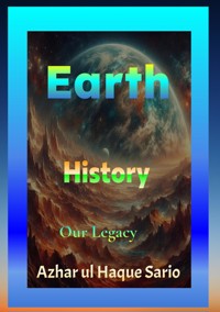 Earth History - Azhar ul Haque Sario - E-Book