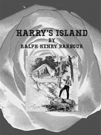 Harry's Island - Ralph Henry Barbour - E-Book