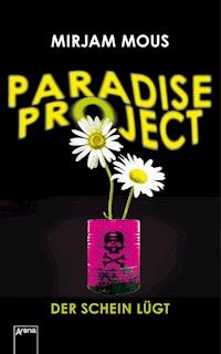 Paradise Project - Mirjam Mous - E-Book