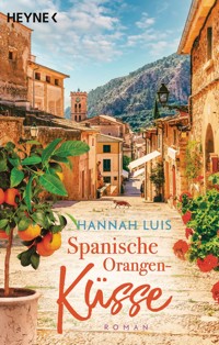Spanische Orangenküsse - Hannah Luis - E-Book