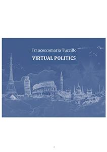 The virtual politics - Francescomaria Tuccillo - E-Book