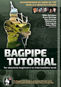 Bagpipe Tutorial - Recommended by some of the world´s greatest pipers - Andreas Hambsch - E-Book