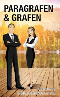 Paragrafen und Grafen - Brigitte Teufl-Heimhilcher - E-Book