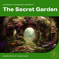 The Secret Garden - Frances Hodgson Burnett - Hörbuch