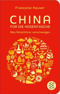 China für die Hosentasche - Françoise Hauser - E-Book