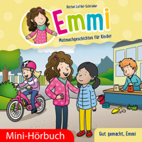 Gut gemacht, Emmi - Bärbel Löffel-Schröder - Hörbuch