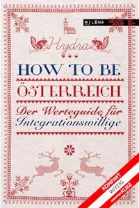 How to be Österreich -  - E-Book