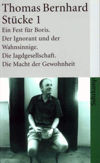 Stücke 1 - Thomas Bernhard - E-Book