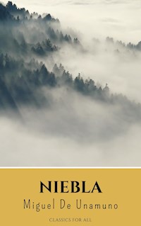Niebla - Miguel de Unamuno - E-Book