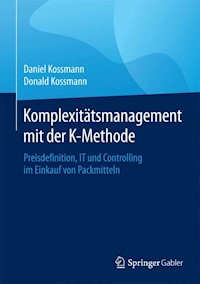 Komplexitätsmanagement mit der K-Methode - Daniel Kossmann - E-Book