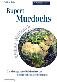 Rupert Murdochs kleines Weißbuch - Paul R. La Monica - E-Book