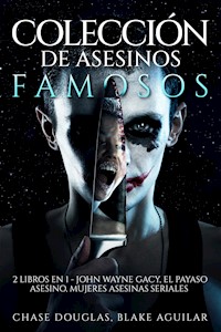 Colección de Asesinos Famosos - Chase Douglas - E-Book