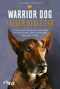 Warrior Dog – Treuer Begleiter - Will Chesney - E-Book