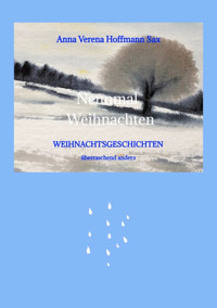 Neunmal Weihnachten - Anna Verena Hoffmann Sax - E-Book