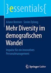 Mehr Diversity im demografischen Wandel - Ariane Bentner - E-Book