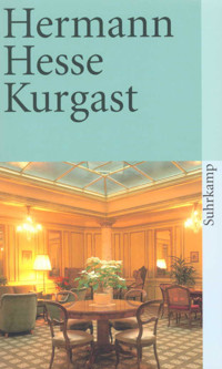 Kurgast - Hermann Hesse - E-Book
