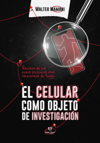 El celular como objeto de investigación - Walter Mamani - E-Book