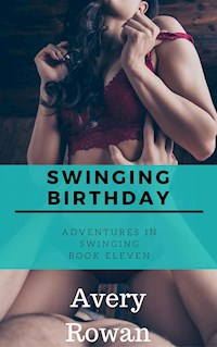 Swinging Birthday - Avery Rowan - E-Book