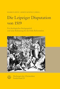 Die Leipziger Disputation von 1519 - - E-Book