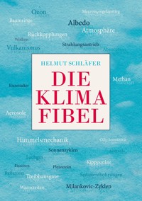 Die Klimafibel - Helmut Schläfer - E-Book