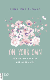 On Your Own - Annalena Thomas - E-Book