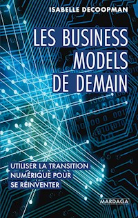 Les business models de demain - Isabelle Decoopman - E-Book